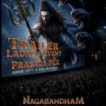 हैदराबाद में 19 जून को लॉन्च होगा ‘नागबंधम’ का भव्य ट्रेलर